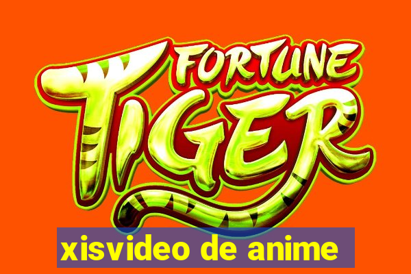 xisvideo de anime